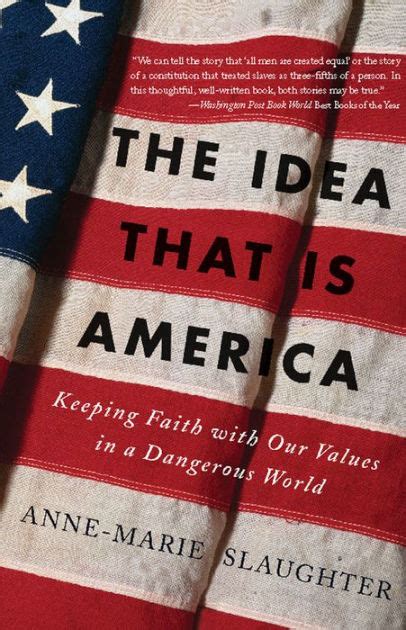 The Idea That Is America: Keeping Faith With Our Values in a Dan Ebook Reader