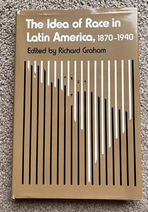 The Idea of Race in Latin America: 1870-1940 (Critical Reflections on Latin America Series) Doc