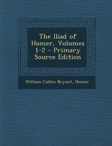 The Iliad of Homer Volumes 1-2 Epub