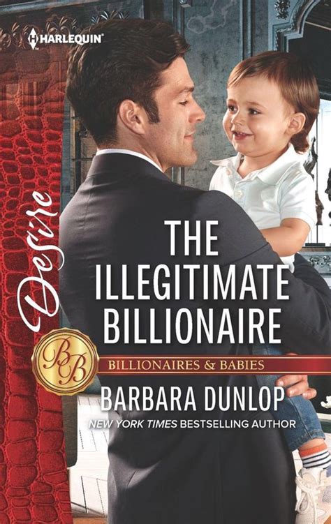 The Illegitimate Billionaire Billionaires and Babies Reader