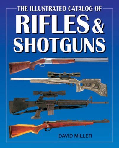 The Illustrated Catalog of Rifles and Shotguns Illustrated Catalog of series Epub