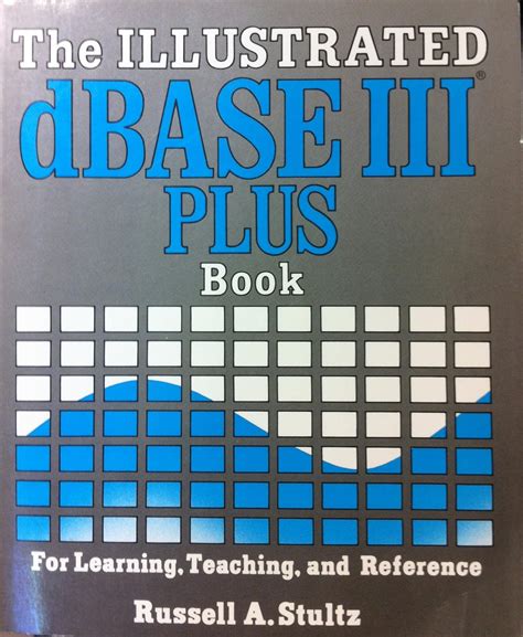 The Illustrated DBASE 3 + Book Reader