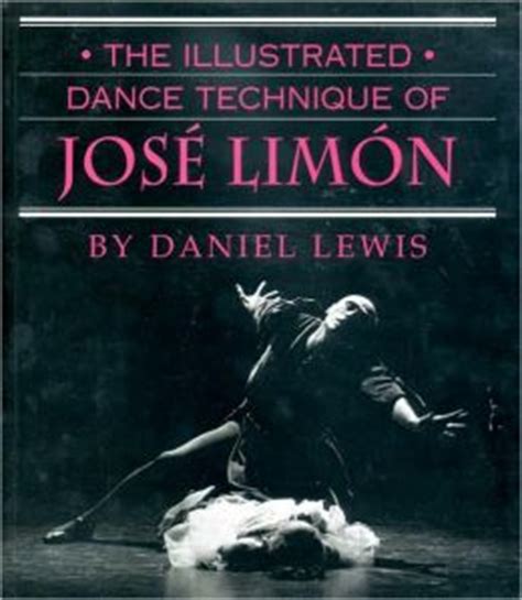 The Illustrated Dance Technique of Jose Limon 1st Edition Kindle Editon