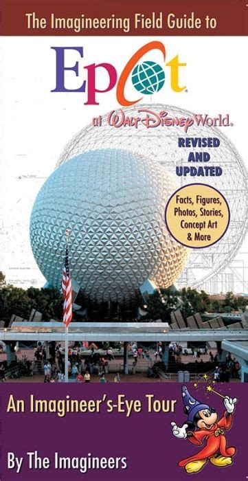 The Imagineering Field Guide to Epcot at Walt Disney World--Updated! Doc