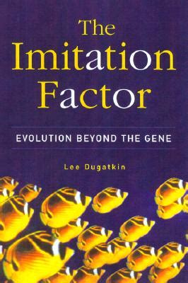 The Imitation Factor Evolution Beyond the Gene Kindle Editon