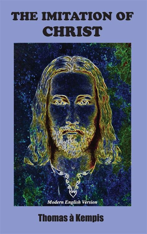 The Imitation of Christ How Jesus Wants Us to Live A Contemporary Version Epub