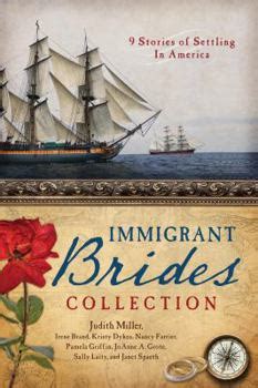 The Immigrant Brides Collection 9 Stories Celebrate Settling in America Doc