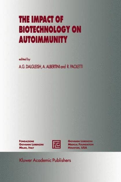The Impact of Biotechnology on Autoimmunity 1st Edition Doc