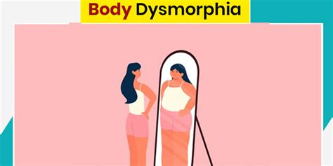 The Impact of Body Dysmorphia