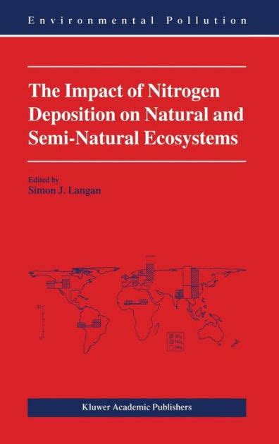 The Impact of Nitrogen Deposition on Natural and Semi-Natural Ecosystems 1st Edition Epub