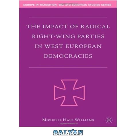 The Impact of Radical Right-Wing Parties in West European Democracies Doc