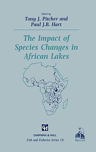 The Impact of Species Changes in African Lakes 1st Edition Reader