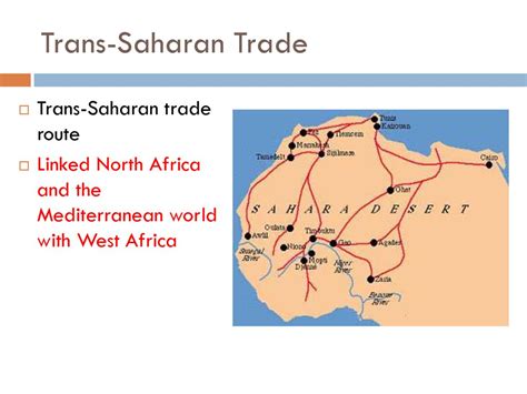 The Impact of the Trans-Saharan Trade Network