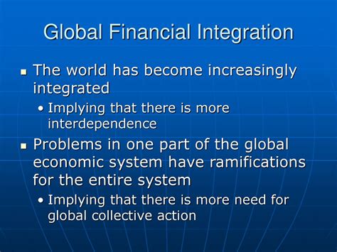 The Imperative for Global Financial Integration