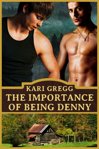 The Importance of Being Denny Kindle Editon