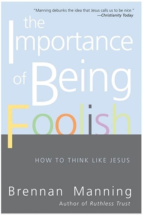 The Importance of Being Foolish How to Think Like Jesus Epub