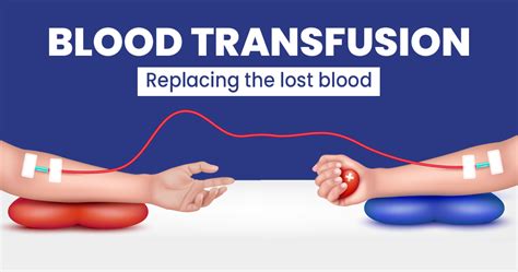 The Importance of Blood Transfusions