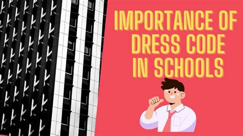 The Importance of Dress Code