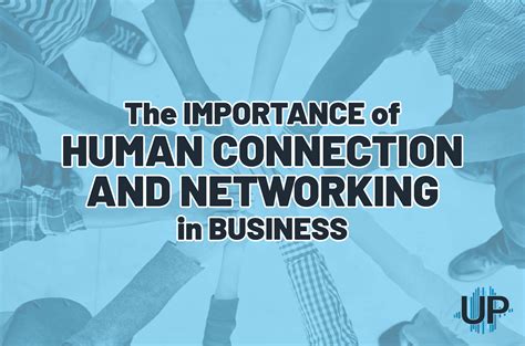 The Importance of Human Connections