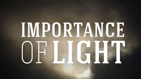 The Importance of Illumination