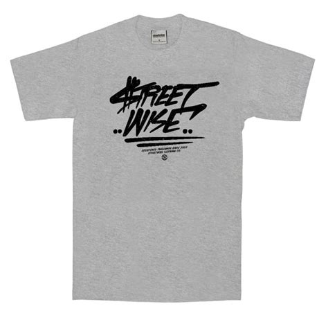 The Importance of Streetwise T-Shirts