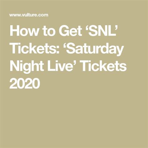 The Importance of Tickets to Saturday Night Live