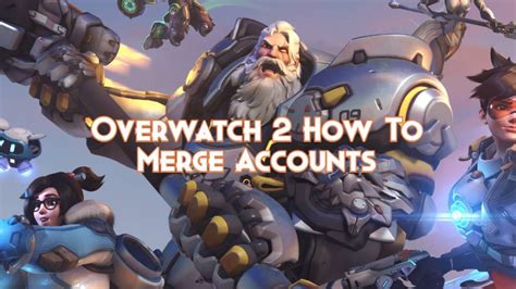 The Importance of a Strong Overwatch 2 Account