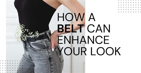 The Importance of a Well-Chosen Belt