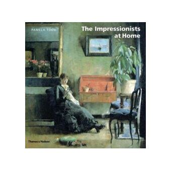 The Impressionists at Home Ebook Kindle Editon
