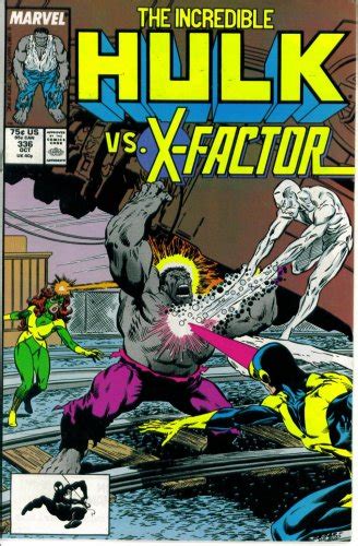 The Incredible Hulk 336 Guest Starring X-Factor in X-Tremes Marvel Comics PDF