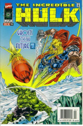 The Incredible Hulk 440 The Big Bang Ghosts of the Future Marvel Comics Reader