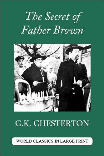 The Incredulity of Father Brown World Classics in Large Print British Authors Kindle Editon