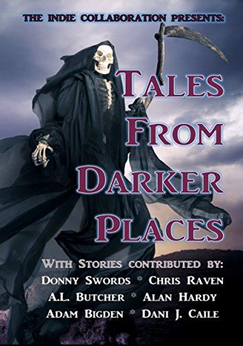 The Indie Collaboration Presents Tales From Darker Places A Chilling Horror Anthology Epub