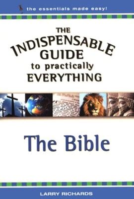 The Indispensable Guide to Practically Everything The Bible Doc