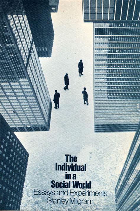 The Individual In A Social World Essays and Experiments Kindle Editon