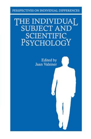 The Individual Subject and Scientific Psychology 1st Edition Epub