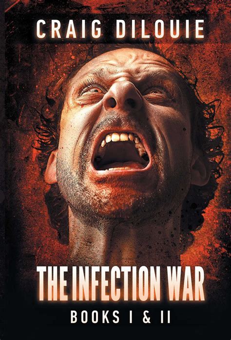 The Infection War The Infection Book One and The Killing Floor Book Two PDF