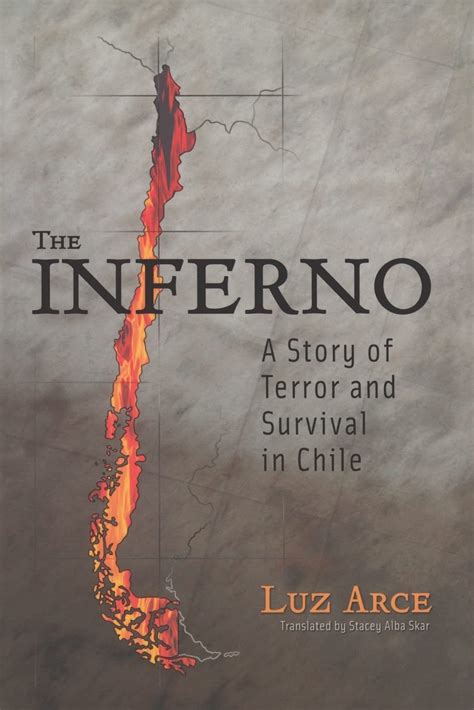 The Inferno A Story of Terror and Survival in Chile Kindle Editon