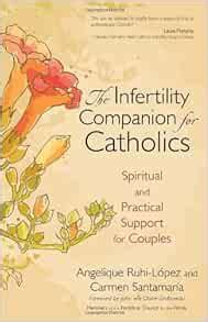 The Infertility Companion for Catholics Spiritual and Practical Support for Couples Epub