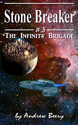 The Infinity Brigade 3 Stone Breaker Kindle Editon