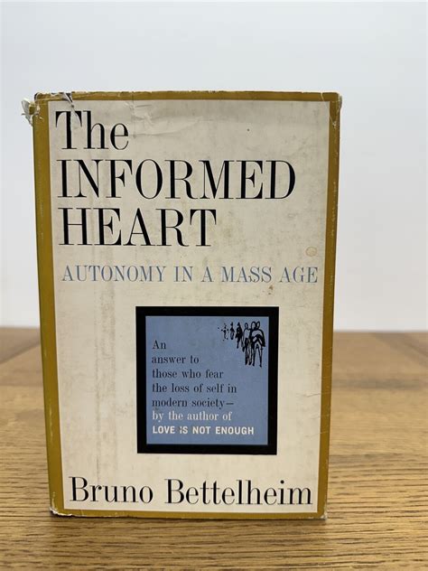 The Informed Heart Autonomy in a Mass Age Epub