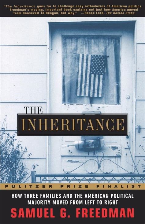 The Inheritance How Three Families and the American Political Majority Moved from Left to Right 1st Epub