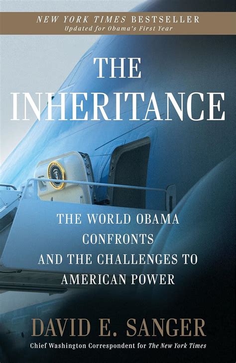 The Inheritance The World Obama Confronts and the Challenges to Americans Power Kindle Editon