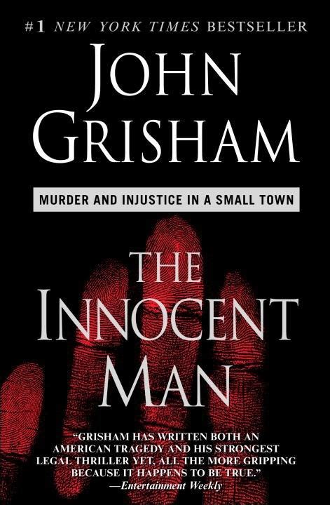 The Innocent Man Murder and Injustice in a Small Town Epub