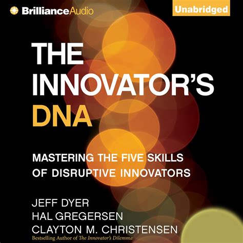 The Innovators DNA: Mastering the Five Skills of Disruptive Innovators Ebook Kindle Editon