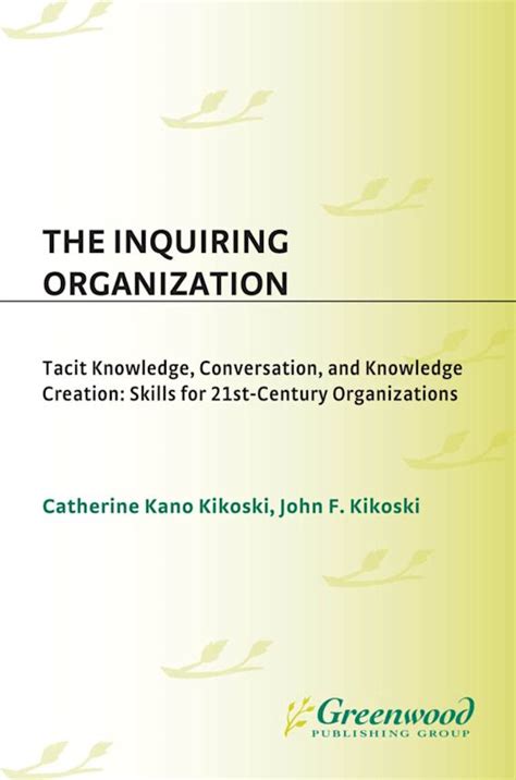 The Inquiring Organization Tacit Knowledge Epub