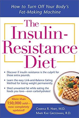 The Insulin-Resistance Diet-Revised and Updated How to Turn Off Your Body s Fat-Making Machine Doc