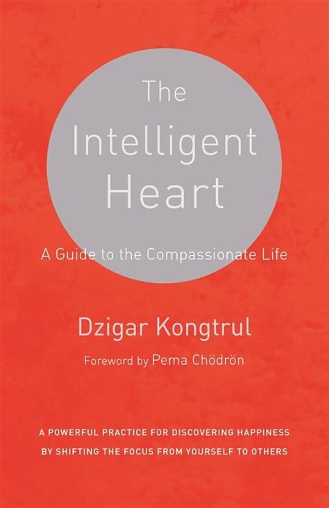 The Intelligent Heart A Guide to the Compassionate Life Epub