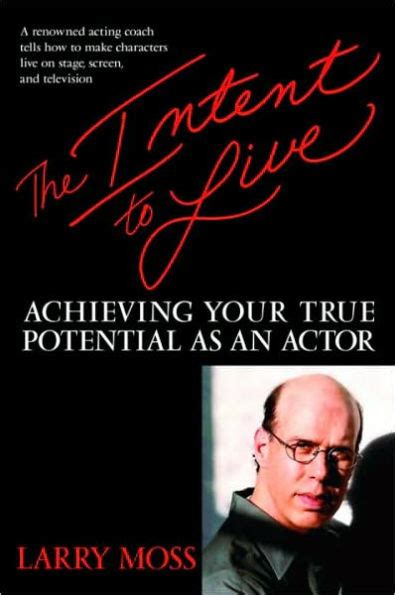 The Intent to Live Achieving Your True Potential as an Actor Epub