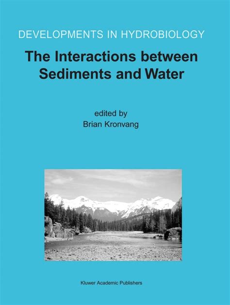 The Interactions Between Sediments and Water 1st Edition PDF